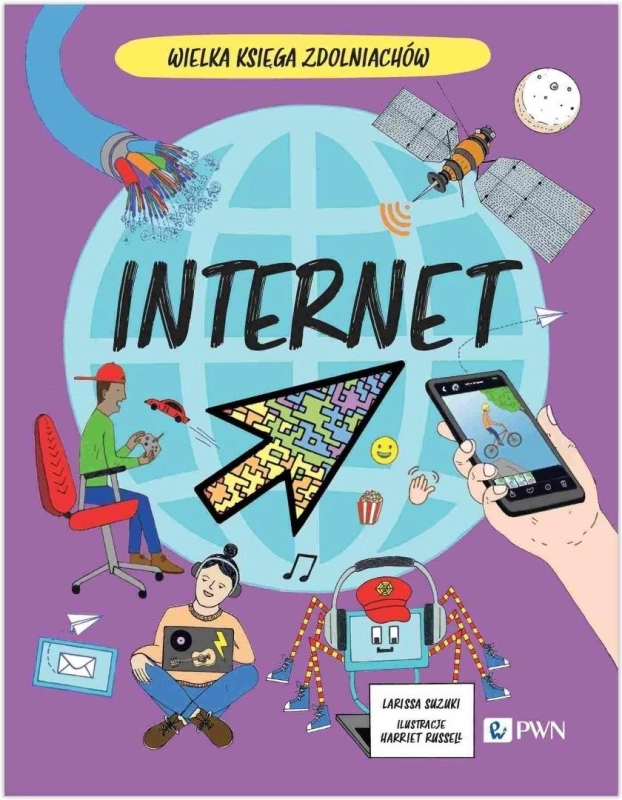 Wielka Księga Zdolniachów. Internet