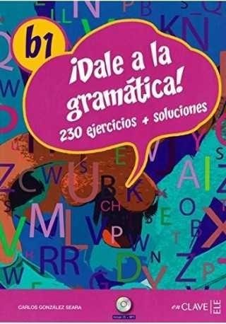 DALE a la gramatica B1 275 ćwieczeń + klucz