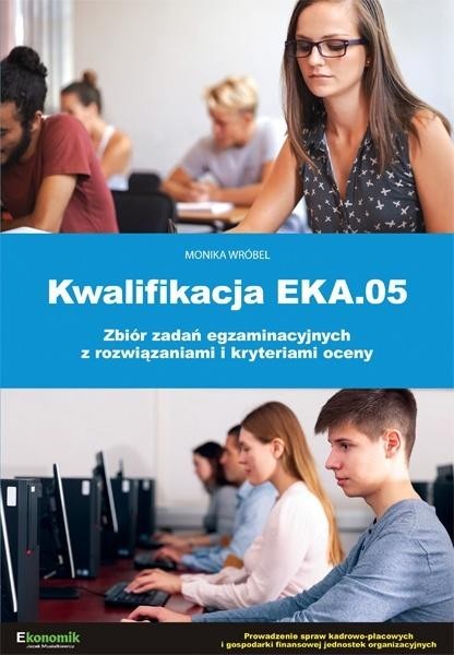 Kwalifikacja EKA.05 biór zadań egzaminacyjnych..