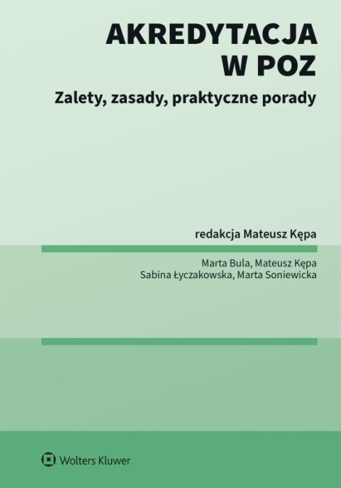 Akredytacja w POZ. Zalety, zasady, praktyczne...
