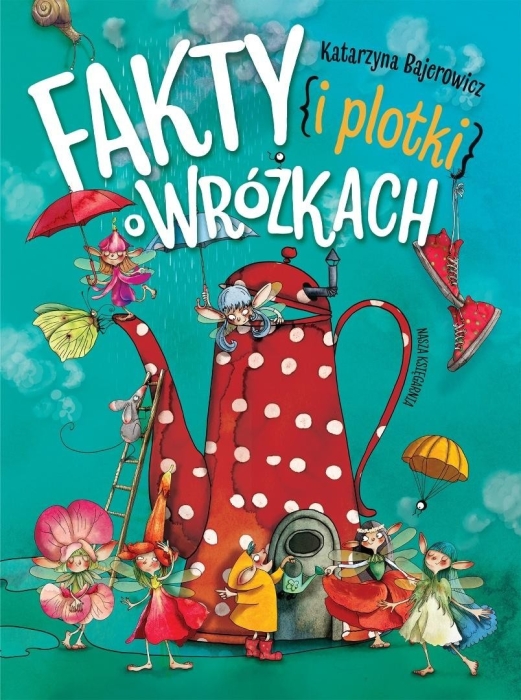 Fakty i plotki o wróżkach