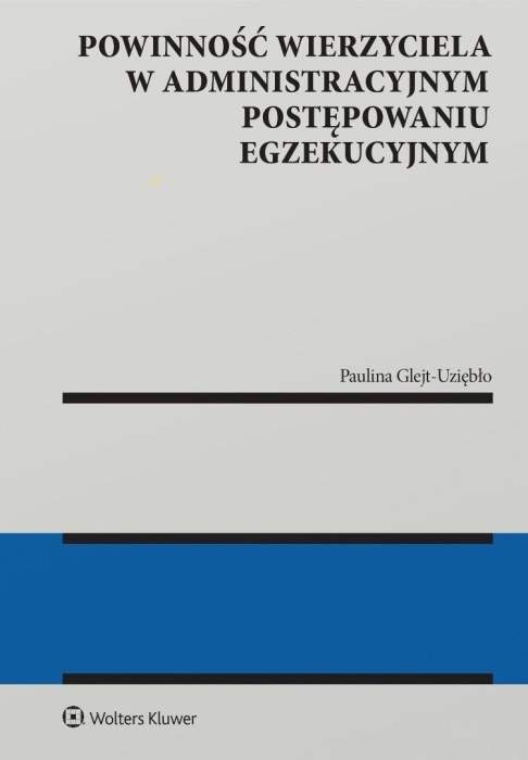 Powinność wierzyciela w administracyjnym...