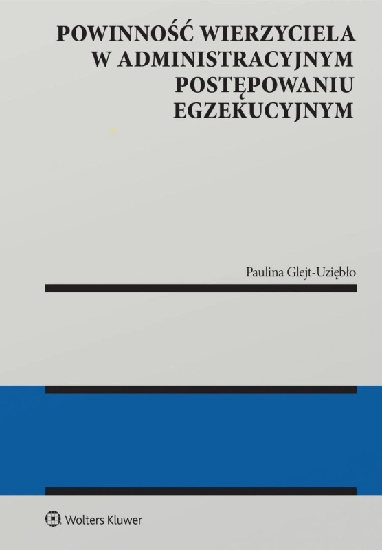 Powinność wierzyciela w administracyjnym...