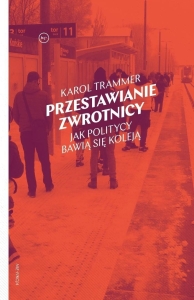 Przestawianie zwrotnicy