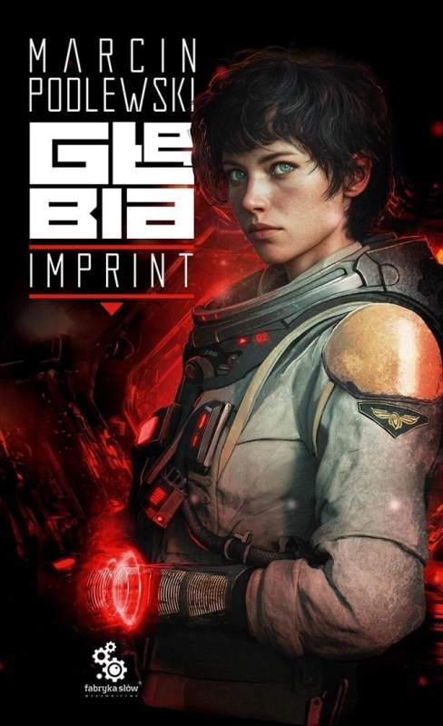 Głębia: Imprint. Cykl Galaktyki Exodusu. T.1