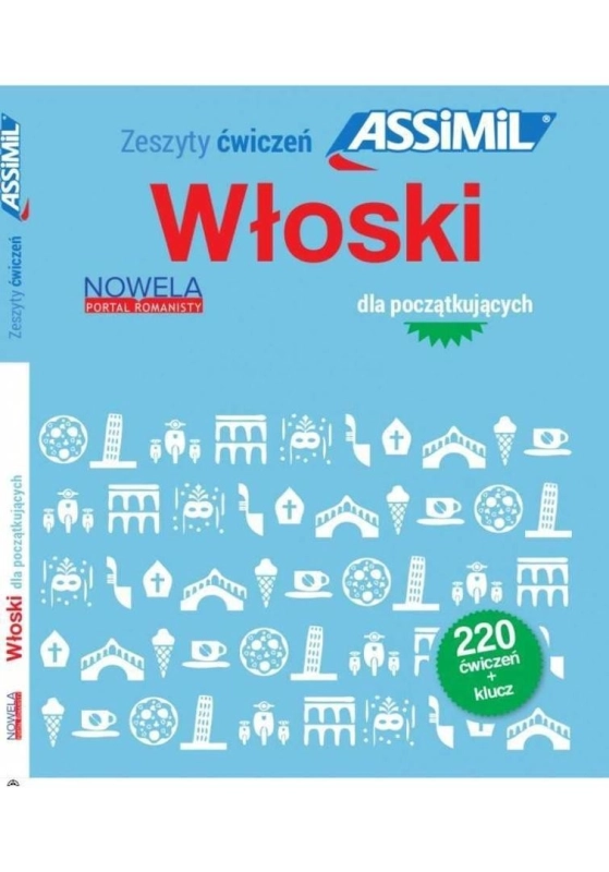 Zeszyty ćwiczeń Assimil. Włoski dla początkujących