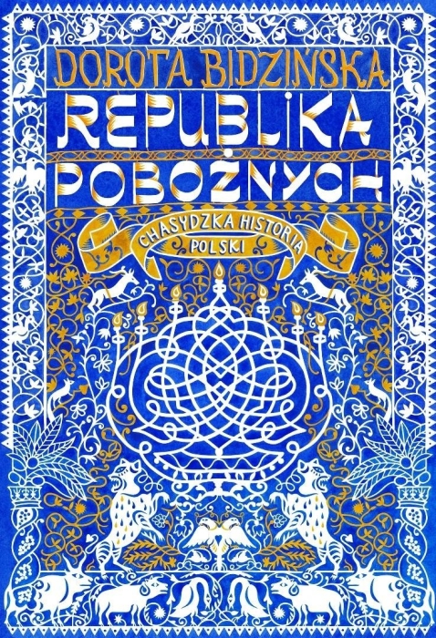 Republika pobożnych Chasydzka historia Polski