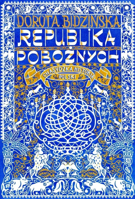 Republika pobożnych Chasydzka historia Polski