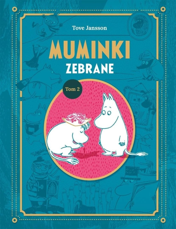 Muminki zebrane. Tom II