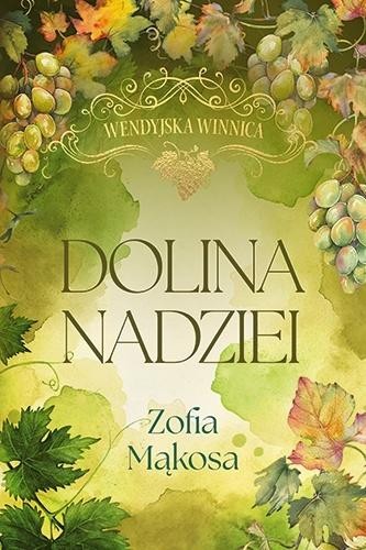 Wendyjska Winnica. Dolina nadziei w.luksusowe