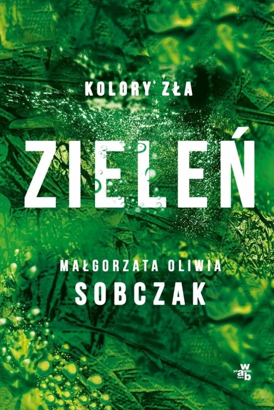 Kolory zła T.6 Zieleń