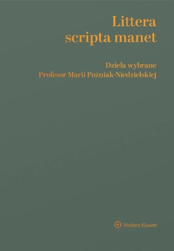 Littera scripta manet Dzieła wybrane Profesor...