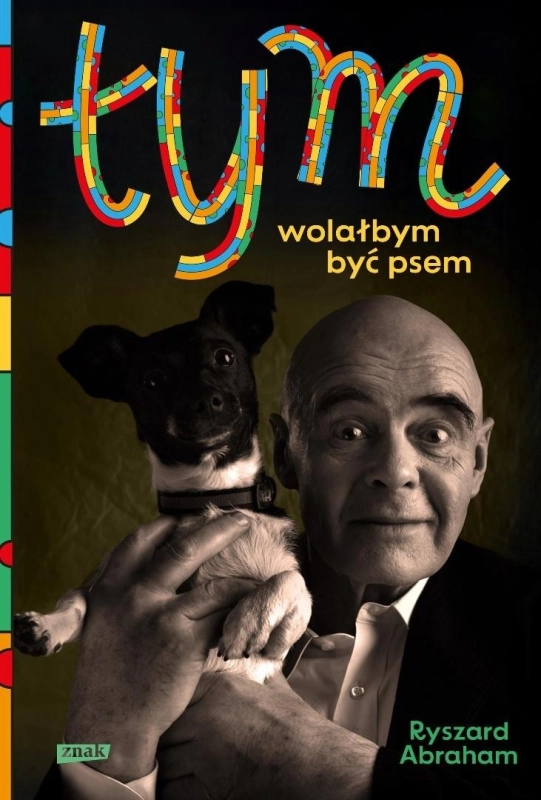 Tym. Wolałbym być psem