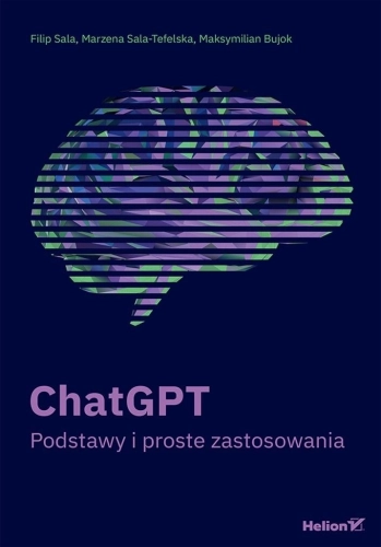 ChatGPT. Podstawy i proste zastosowania (przepakow