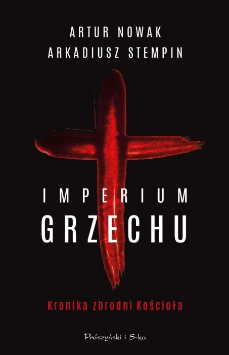 Imperium grzechu Kronika zbrodni Kościoła