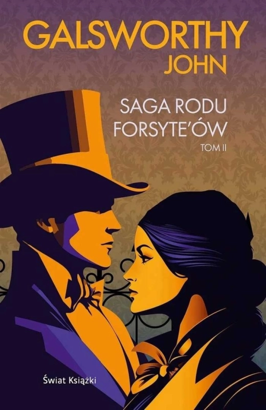 Saga rodu Forsyteów T.2 (wydanie kolekcjonerskie)