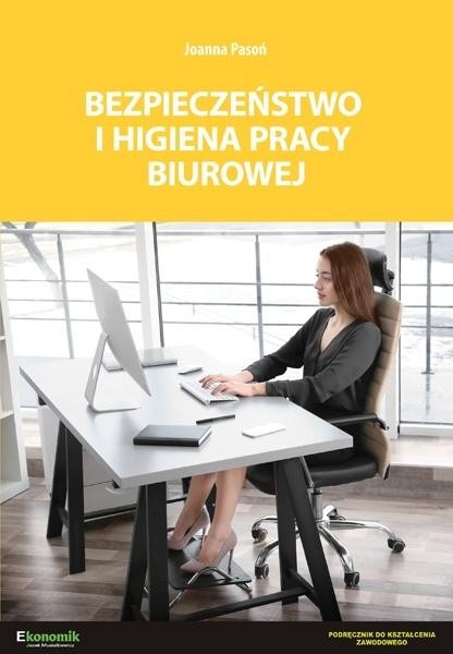 Bezpieczeństwo i higiena pracy biurowej w.2