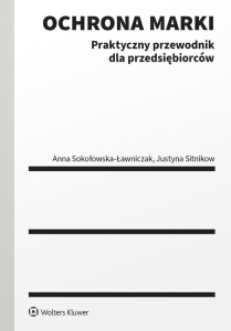 Ochrona marki. Praktyczny przewodnik dla...