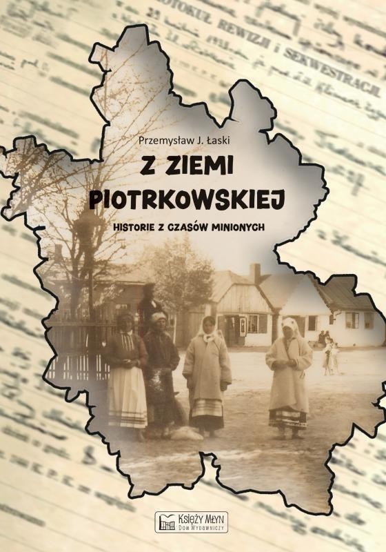Z Ziemi Piotrkowskiej