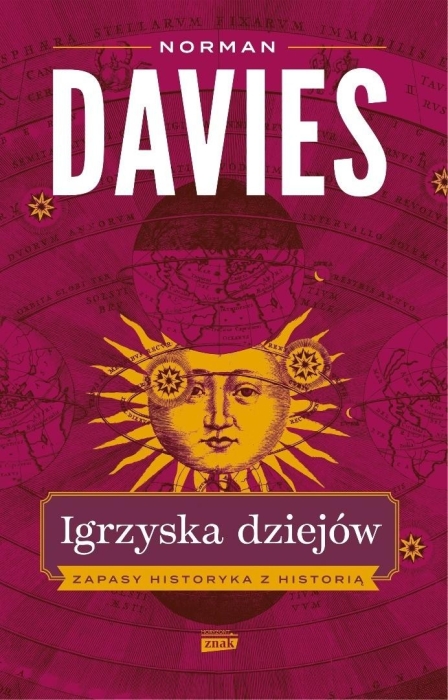 Igrzyska dziejów. Zapasy historyka z historią