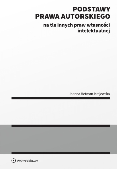 Podstawy prawa autorskiego na tle innych praw...