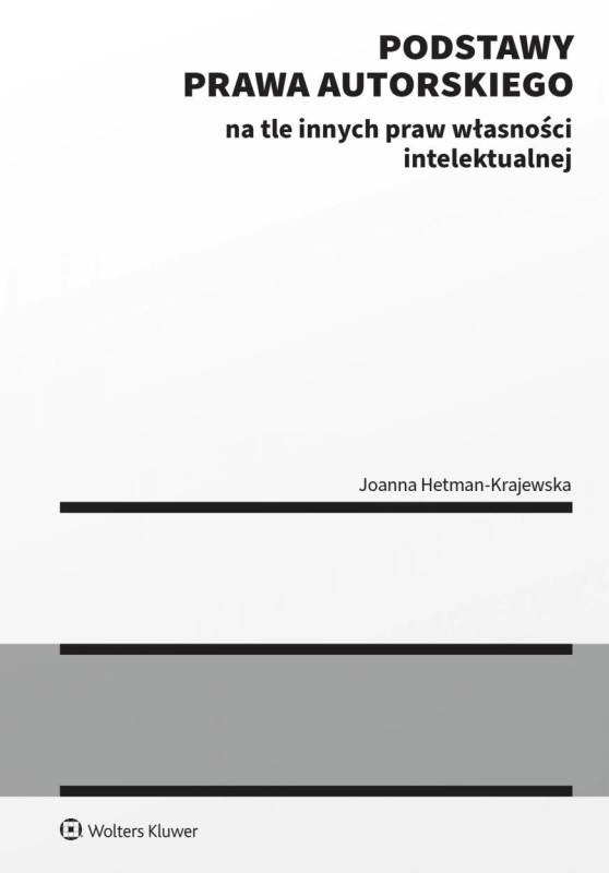 Podstawy prawa autorskiego na tle innych praw...