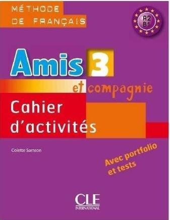 Amis et compagnie 3 zeszyt ćwiczeń