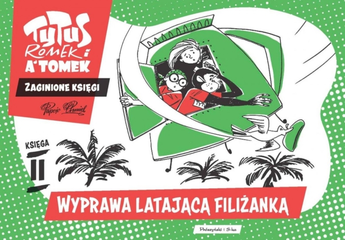 Tytus, Romek i A'Tomek. Wyprawa latającą filiżanką