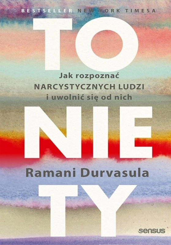 To nie Ty. Jak rozpoznać narcystycznych ludzi...