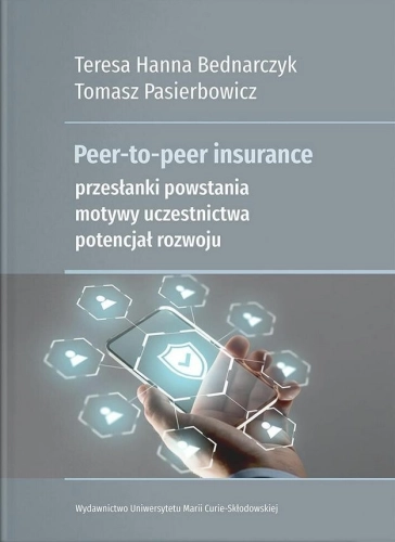 Peer-to-peer insurance. Przesłanki powstania...