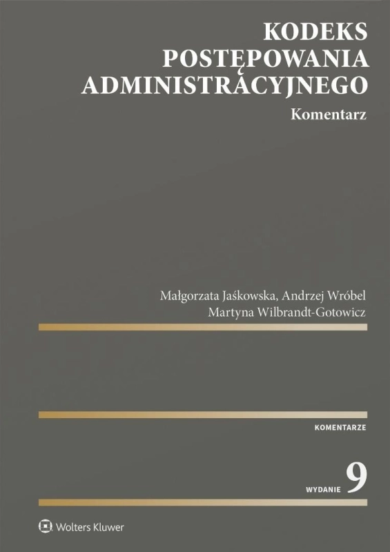 Kodeks postępowania administracyjnego. Komentarz