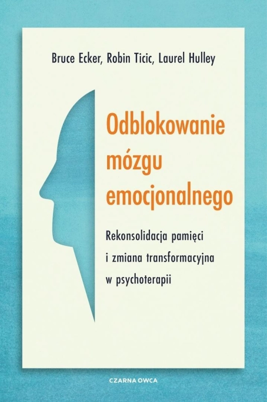 Odblokowanie mózgu emocjonalnego