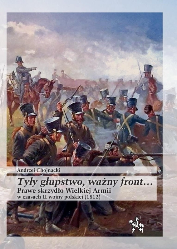 Tyły głupstwo, ważny front..