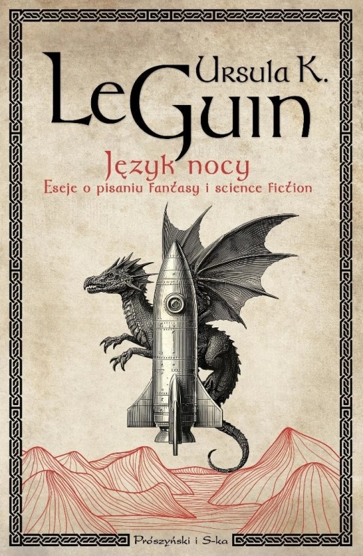 Język nocy. Eseje o pisaniu, science fiction...