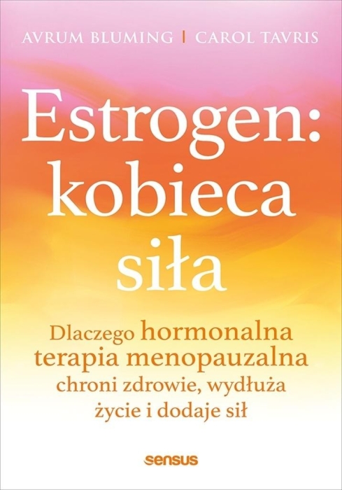 Estrogen: kobieca siła.