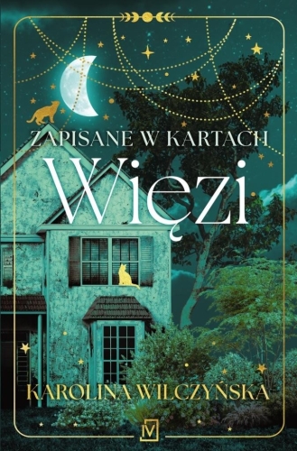 Zapisane w kartach T.2 Więzi