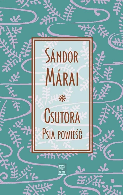 Csutora. Psia powieść