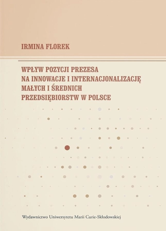Wpływ pozycji prezesa na innowacje i...