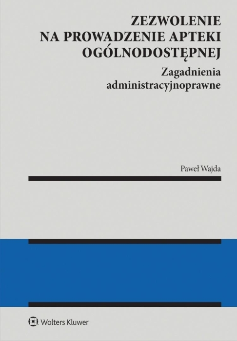 Zezwolenie na prowadzenie apteki ogólnodostępnej