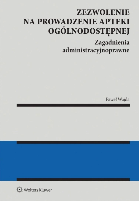 Zezwolenie na prowadzenie apteki ogólnodostępnej