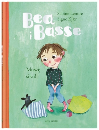 Bea i Basse. Muszę siku!
