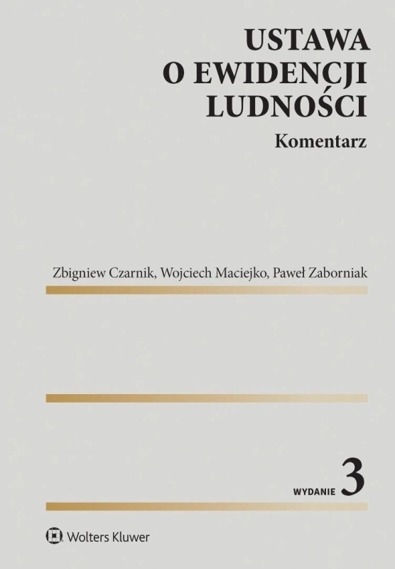 Ustawa o ewidencji ludności. Komentarz w.3