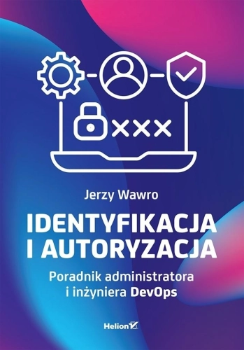 Identyfikacja i autoryzacja. Poradnik