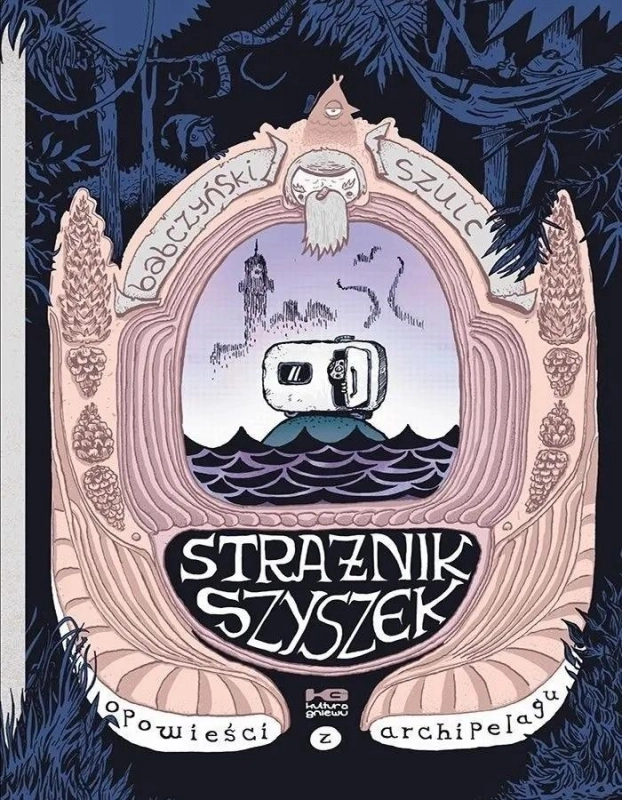 Opowieści z archipelagu T.1 Strażnik szyszek