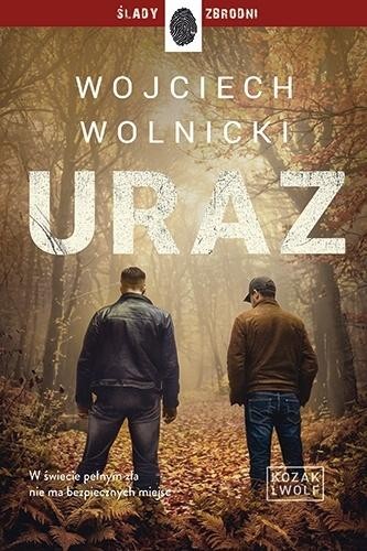 Kozak i Wolf T.2 Uraz