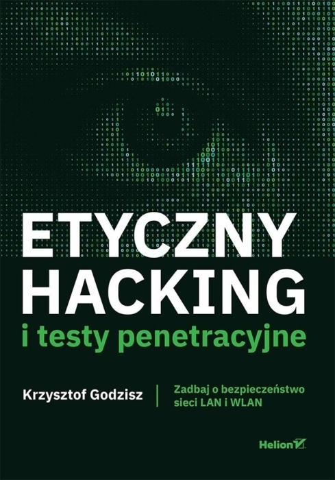 Etyczny hacking i testy penetracyjne