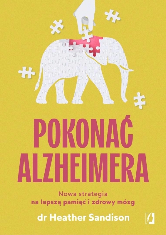 Pokonać alzheimera. Nowa strategia na lepszą...