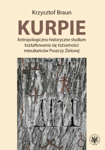 Kurpie. Antropologiczno-historyczne studium..