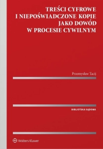 Treści cyfrowe i niepoświadczone kopie jako...