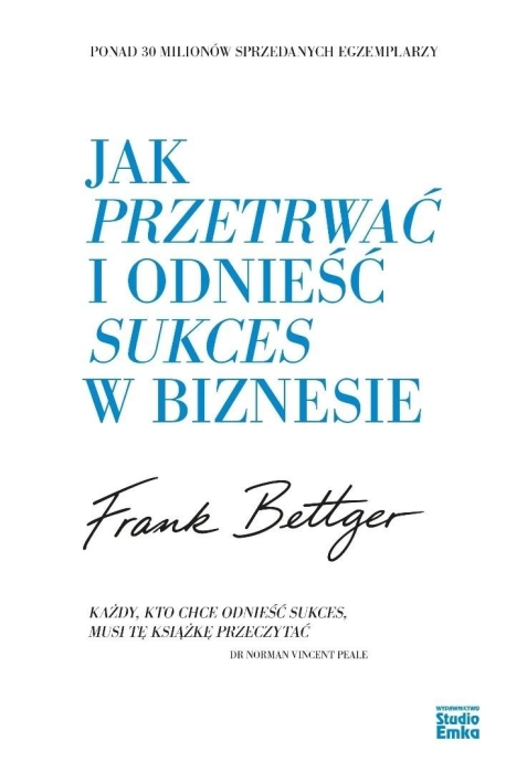 Jak przetrwać i odnieść sukces w biznesie